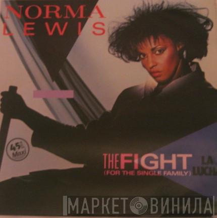  Norma Lewis  - La Lucha (The Fight [For The Single Family])