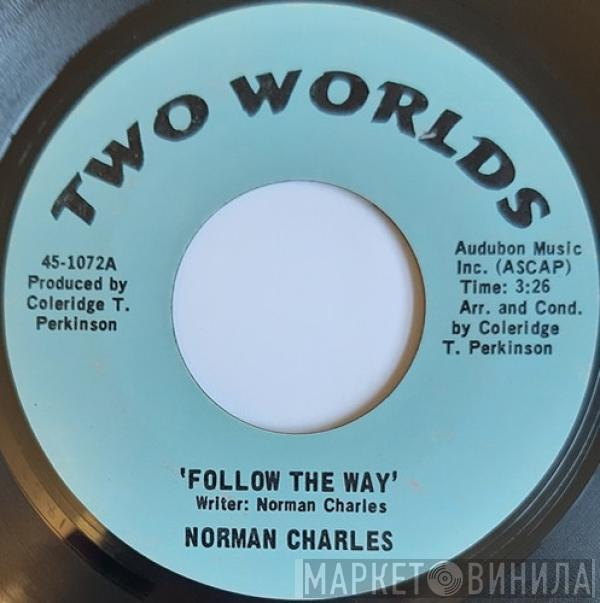 Norman Charles - Follow The Way