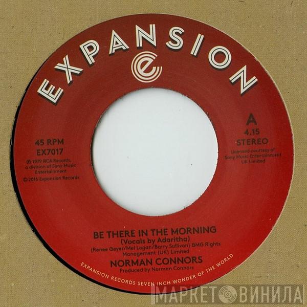 Norman Connors - Be There In The Morning / I Don't Need Nobody Else