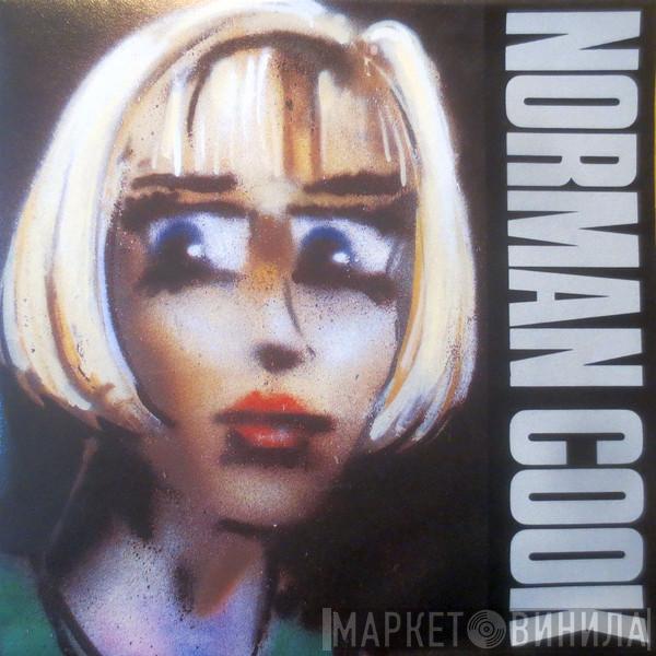  Norman Cook  - Won't Talk About It / Blame It On The Bassline