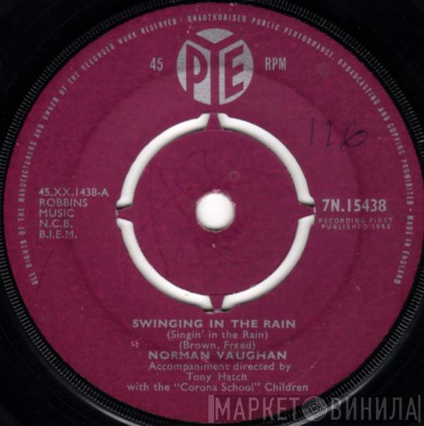  Norman Vaughan  - Swinging In The Rain (Singin' In The Rain)