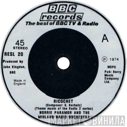 Norrie Paramor, The Midland Radio Orchestra, BBC Radiophonic Workshop - Ricochet / Theme Music Of BBC T.V.'s "Dial M For Murder"