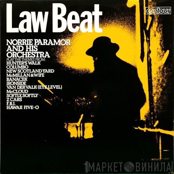 Norrie Paramor And His Orchestra  - Law Beat