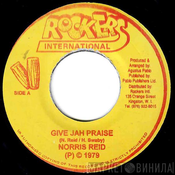  Norris Reid  - Give Jah Praise