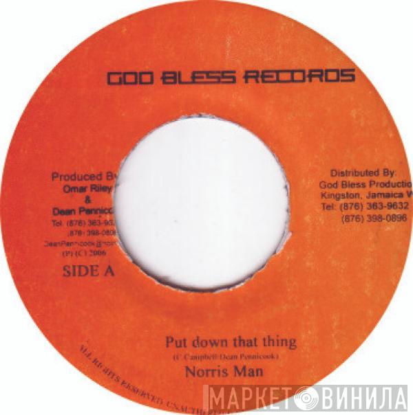 Norrisman, Michael Fabulous - Put Down That Thing / Smokie Joe