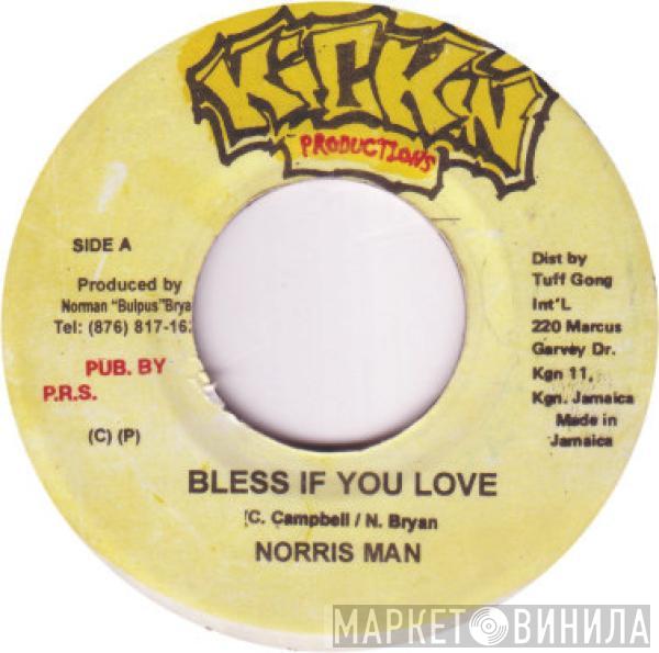 Norrisman, Natural Black - Bless If You Love / Not Your Enemy