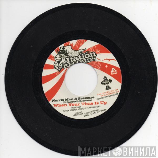 Norrisman, Pressure , Delly Ranks, Fiona  - When Your Time Is Up / Hold Me Close