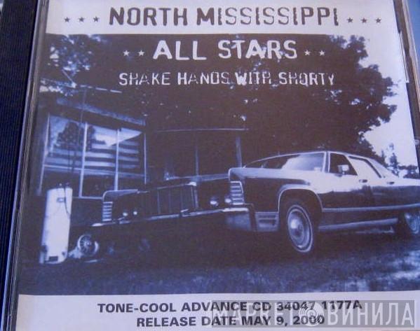 North Mississippi Allstars  - Shake Hands With Shorty