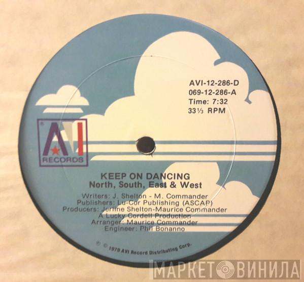 North, South, East & West - Keep On Dancing