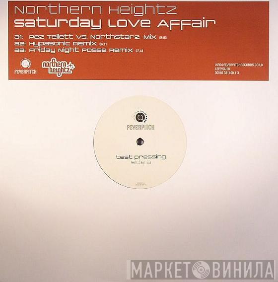 Northern Heightz - Saturday Love Affair