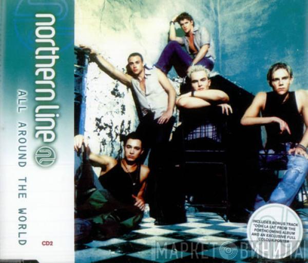 Northern Line  - All Around The World