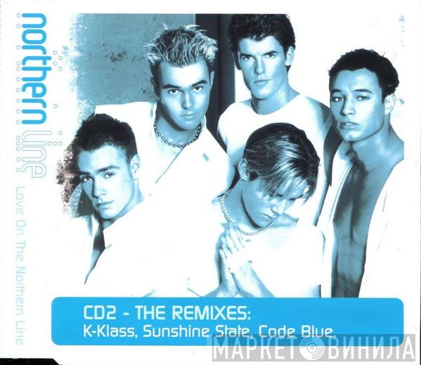Northern Line  - Love On The Northern Line - The Remixes
