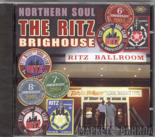  - Northern Soul From The Ritz Brighouse
