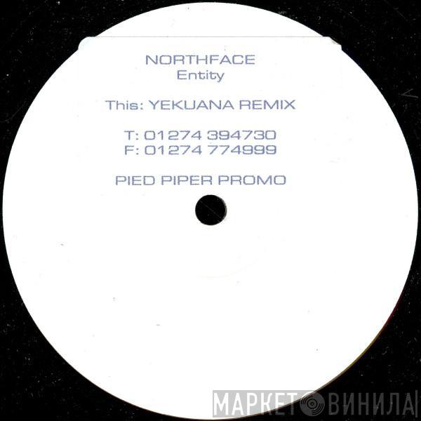  Northface  - Entity (Yekuana Remix)