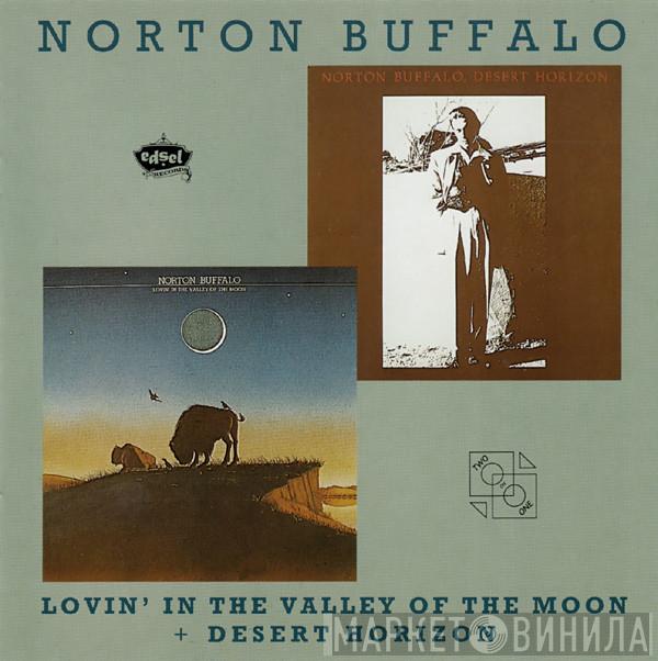 Norton Buffalo - Lovin' In The Valley Of The Moon + Desert Horizon