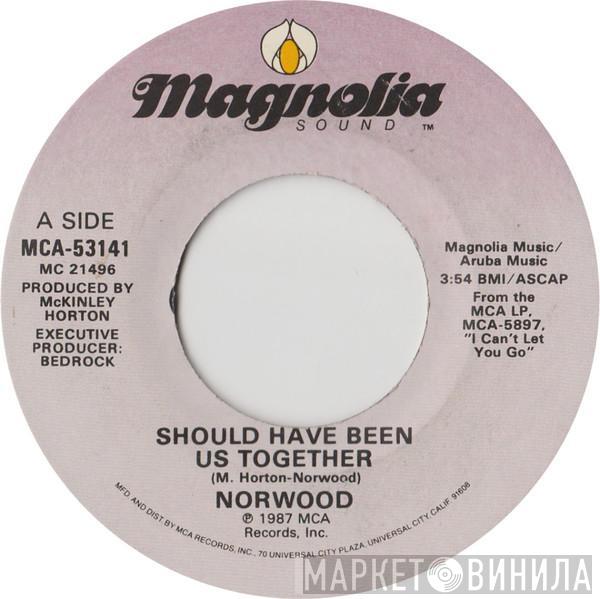 Norwood - Should Have Been Us Together