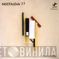  Nostalgia 77  - The Garden