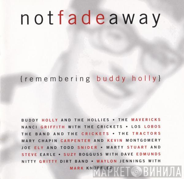  - Not Fade Away {Remembering Buddy Holly}