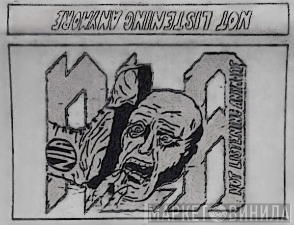  Not Listening Anymore  - Demo 1991