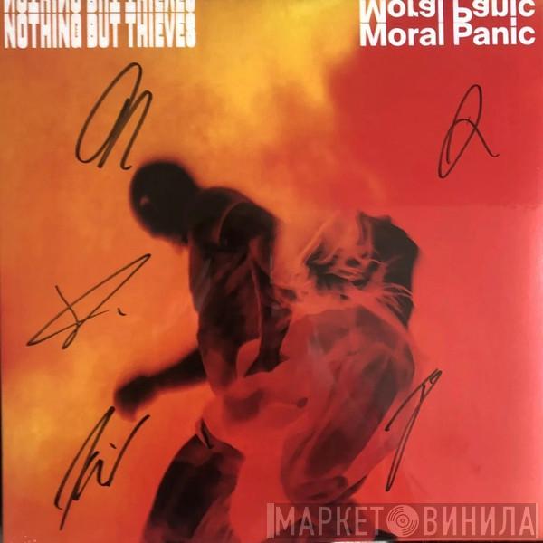 Nothing But Thieves  - Moral Panic