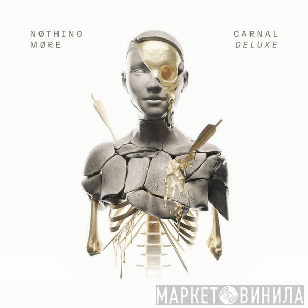 Nothing More  - Carnal (Deluxe)