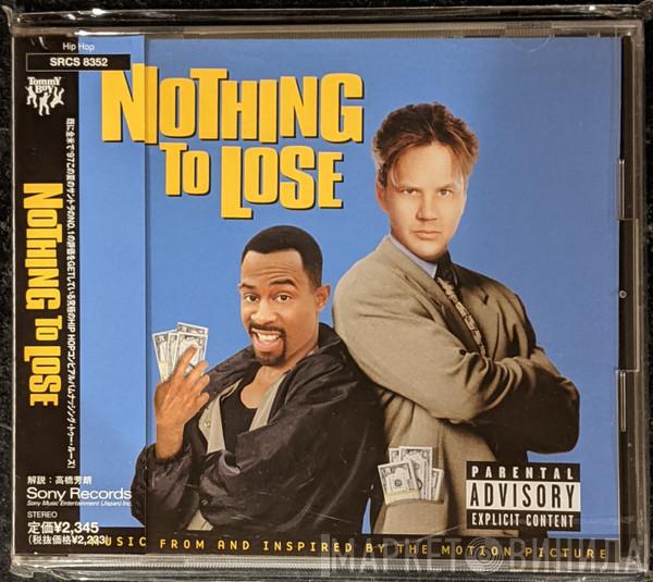  - Nothing To Lose - Music From And Inspired By The Motion Picture