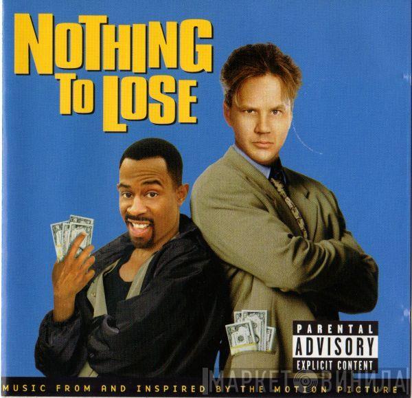  - Nothing To Lose - Music From And Inspired By The Motion Picture