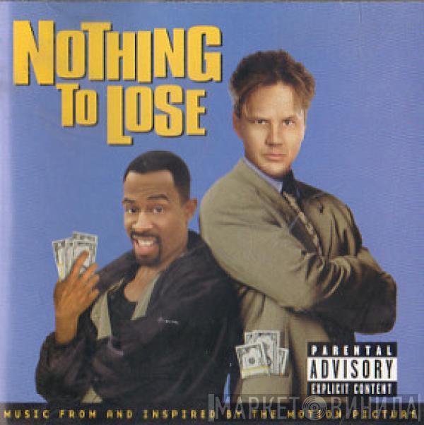  - Nothing To Lose - Music From And Inspired By The Motion Picture