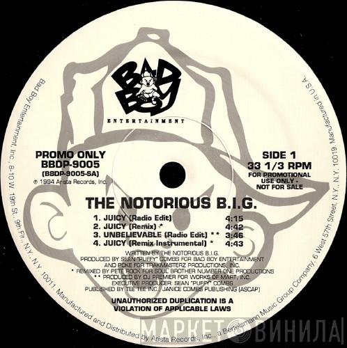  Notorious B.I.G.  - Juicy / Unbelievable