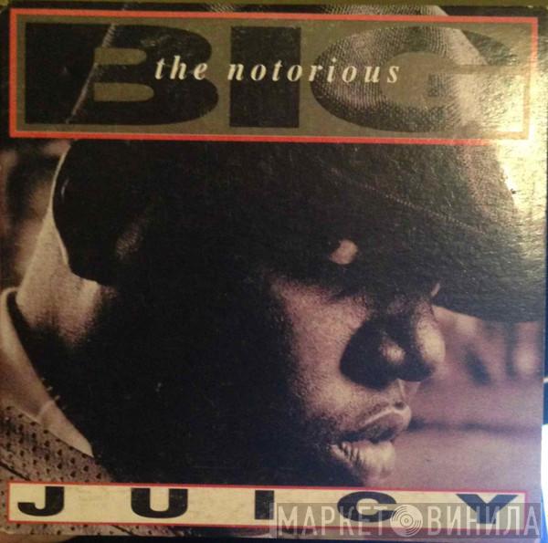  Notorious B.I.G.  - Juicy / Unbelievable