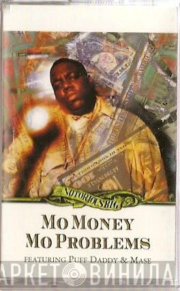 Notorious B.I.G., Puff Daddy, Mase - Mo Money Mo Problems