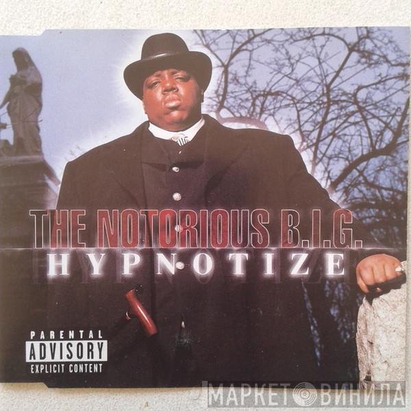  Notorious B.I.G.  - Hypnotize