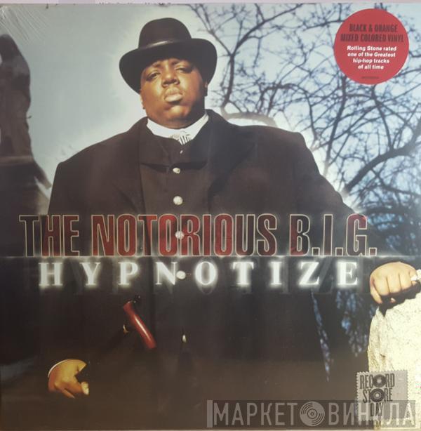  Notorious B.I.G.  - Hypnotize
