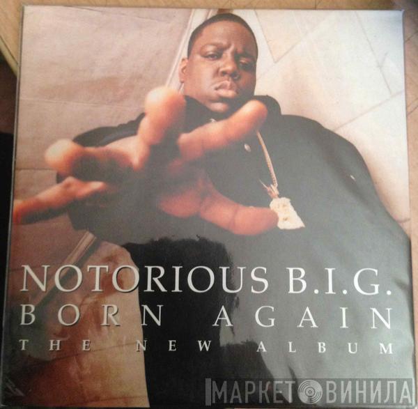 Notorious B.I.G.  - Born Again