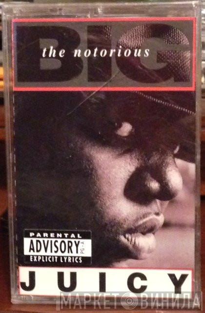  Notorious B.I.G.  - Juicy
