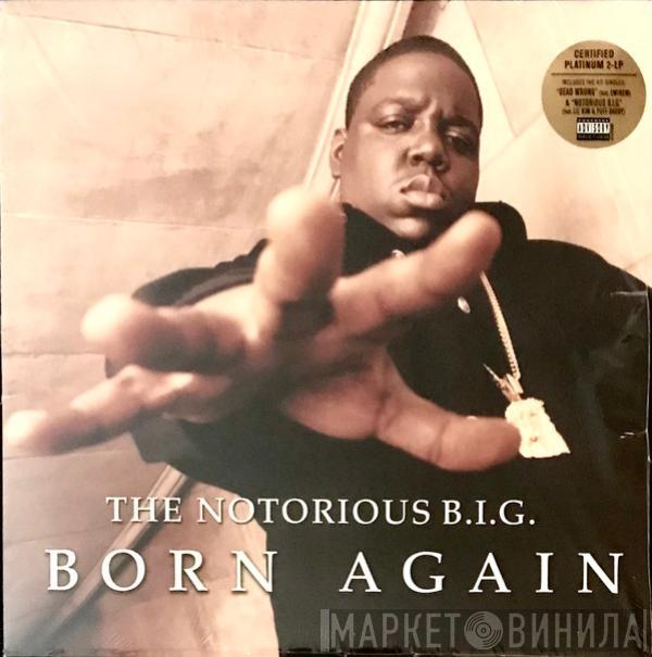 Notorious B.I.G. - Born Again