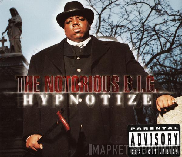 Notorious B.I.G. - Hypnotize