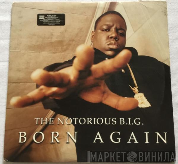  Notorious B.I.G.  - Born Again