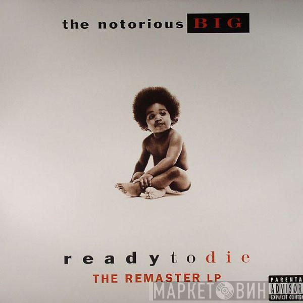 Notorious B.I.G. - Ready To Die (The Remaster LP)