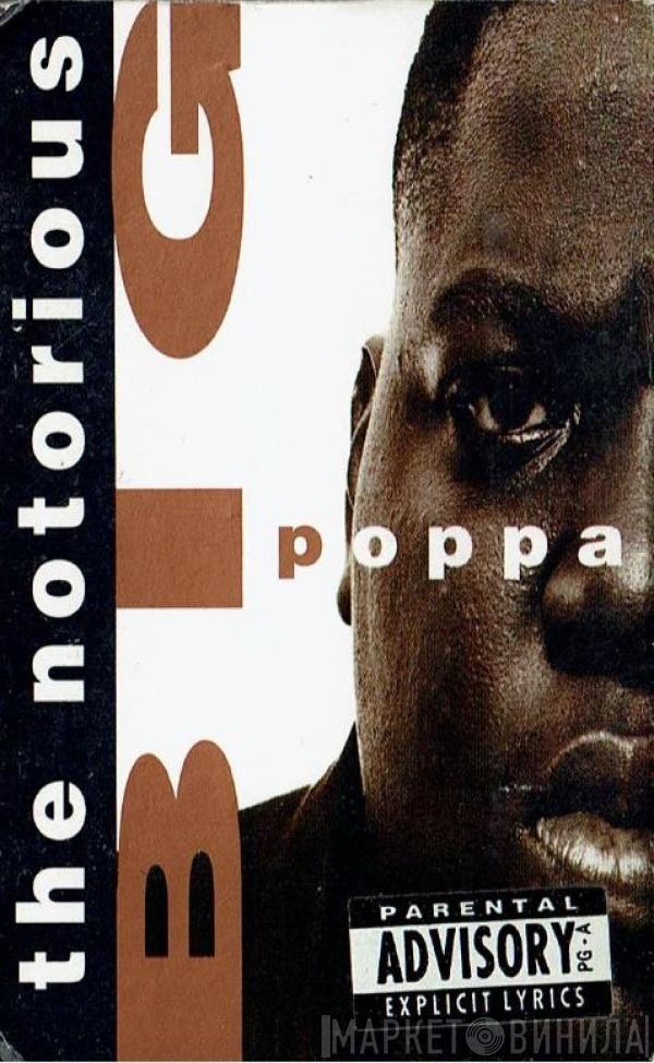  Notorious B.I.G.  - Big Poppa