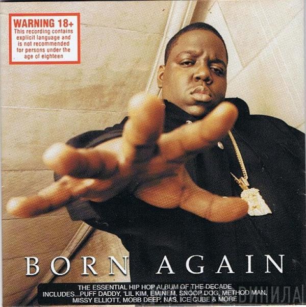  Notorious B.I.G.  - Born Again