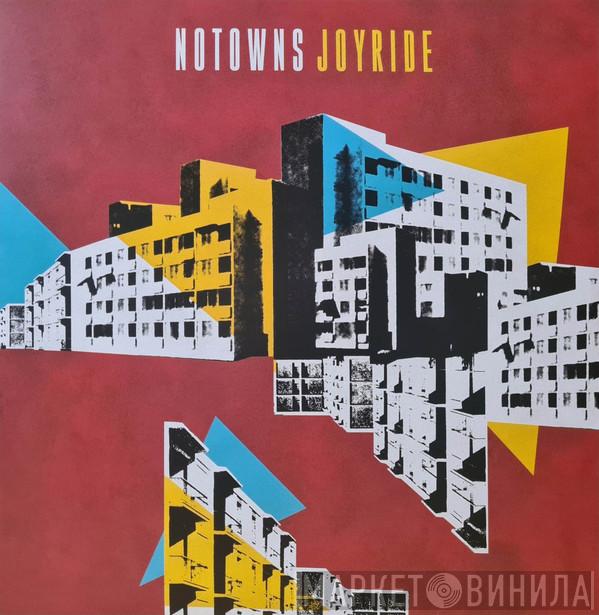 Notowns - Joyride