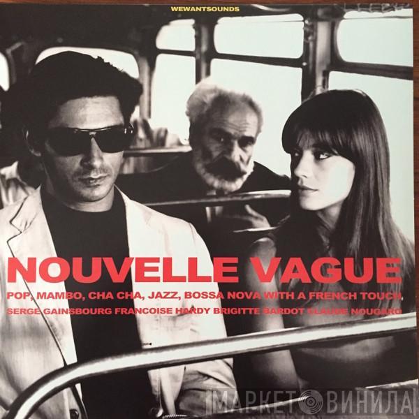 - Nouvelle Vague (Pop, Mambo, Cha Cha, Jazz, Bossa Nova With A French Touch)