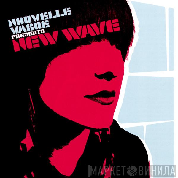  Nouvelle Vague  - New Wave