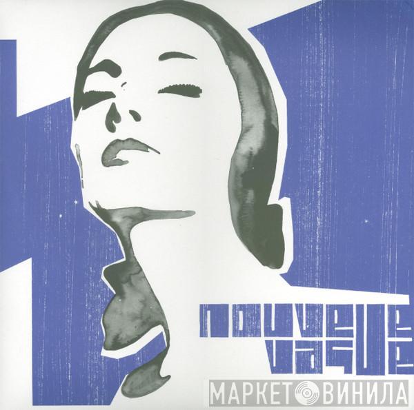 Nouvelle Vague - Nouvelle Vague