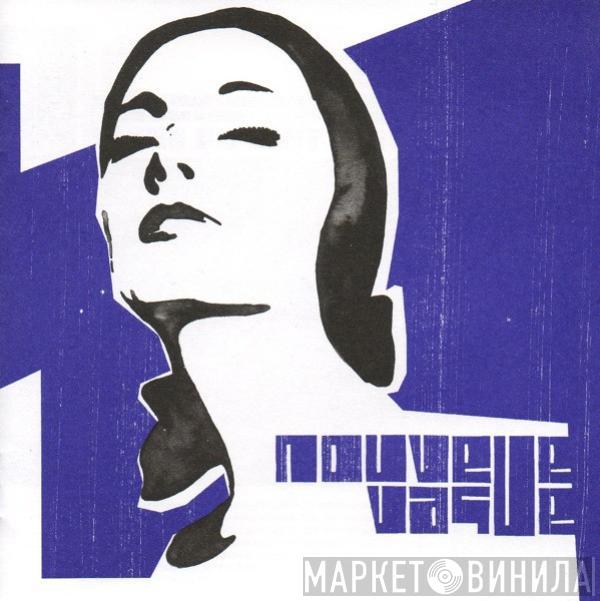 Nouvelle Vague - Nouvelle Vague