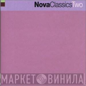  - Nova Classics Two
