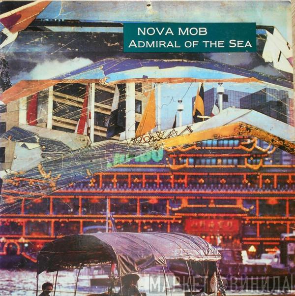 Nova Mob - Admiral Of The Sea