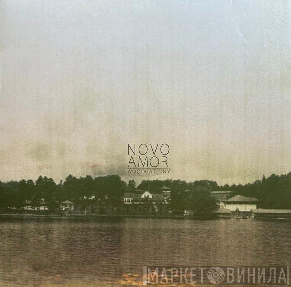Novo Amor - Woodgate, NY