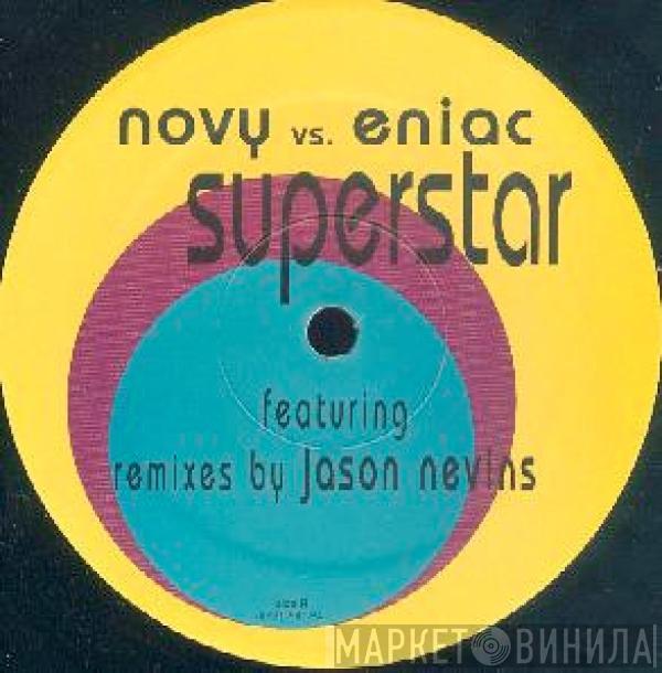 Novy vs. Eniac - Superstar